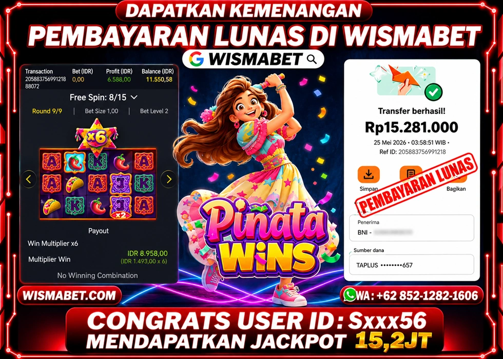 WISMABET - BUKTI KEMENANGAN Pinata Wins Rp15,200,000,- LUNAS